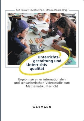 Kurt Reusser, Christine Pauli, Monika Waldis - Unterrichtsgestaltung und Unterrichtsqualität, Häftad