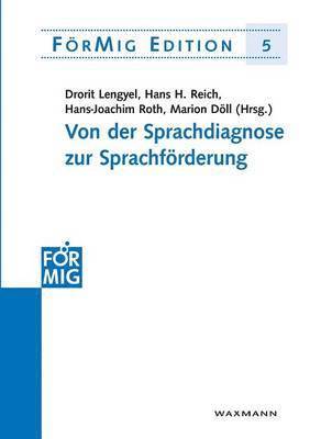Hans H Reich, Drorit Lengyel, Hans-Joachim Roth, Hans H. Reich, Marion Döll - Von der Sprachdiagnose zur Sprachförderung, Häftad