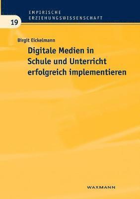 bokomslag Digitale Medien in Schule und Unterricht erfolgreich implementieren