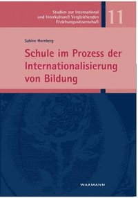 bokomslag Schule im Prozess der Internationalisierung von Bildung