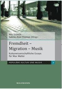bokomslag Fremdheit - Migration - Musik