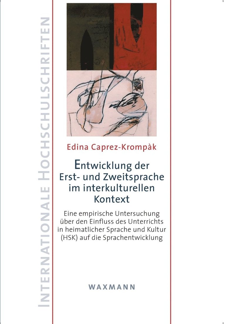 Edina Caprez-Krompàk - Entwicklung der Erst- und Zweitsprache im interkulturellen Kontext, Häftad
