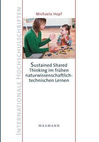 bokomslag Sustained Shared Thinking im frühen naturwissenschaftlich-technischen Lernen