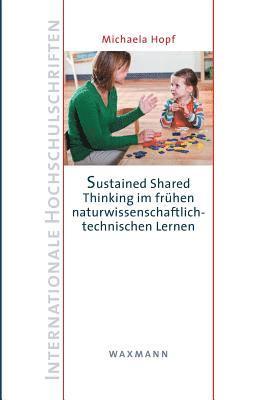 bokomslag Sustained Shared Thinking im fruhen naturwissenschaftlich-technischen Lernen