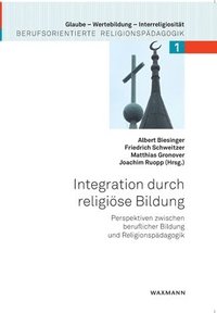 bokomslag Integration durch religioese Bildung