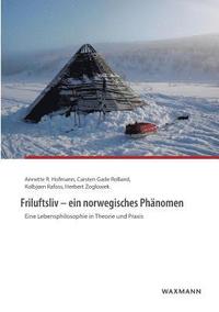 bokomslag Friluftsliv - ein norwegisches Phänomen