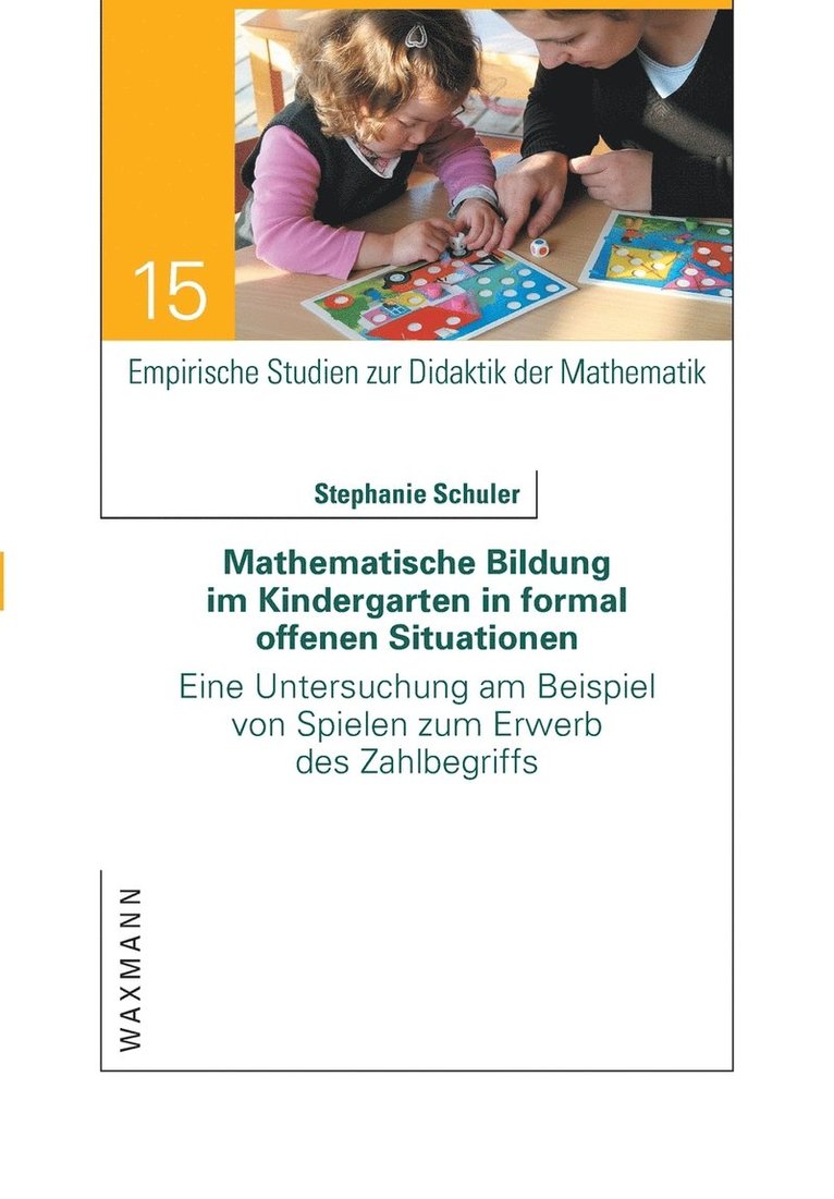 Mathematische Bildung im Kindergarten in formal offenen Situationen 1