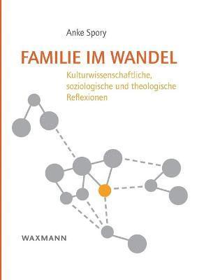 Anke Spory - Familie im Wandel, Häftad