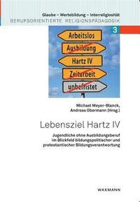 bokomslag Lebensziel Hartz IV