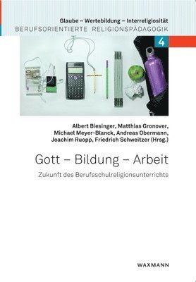 bokomslag Gott - Bildung - Arbeit