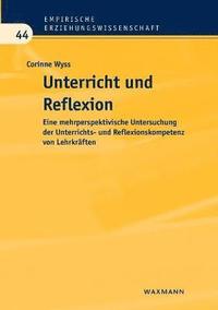 bokomslag Unterricht und Reflexion