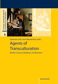 bokomslag Agents of Transculturation