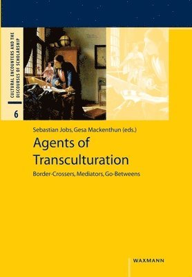 Agents of Transculturation 1