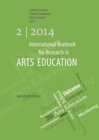 bokomslag International Yearbook for Research in Arts Education 2/2014