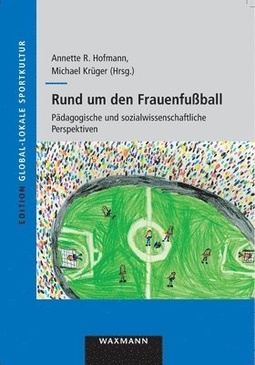 bokomslag Rund um den Frauenfußball