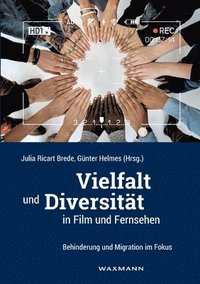 bokomslag Vielfalt und Diversitat in Film und Fernsehen