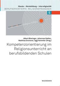 bokomslag Kompetenzorientierung im Religionsunterricht an berufsbildenden Schulen