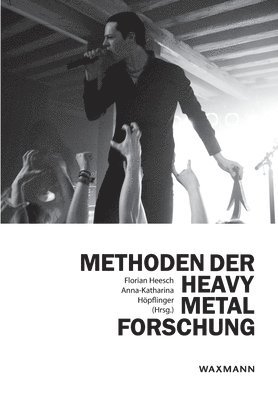 Methoden der Heavy Metal-Forschung 1