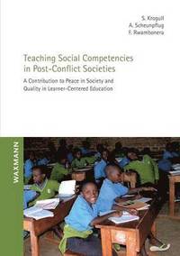 bokomslag Teaching Social Competencies in Post-Conflict Societies