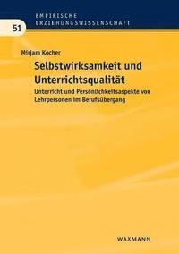 bokomslag Selbstwirksamkeit und Unterrichtsqualitt