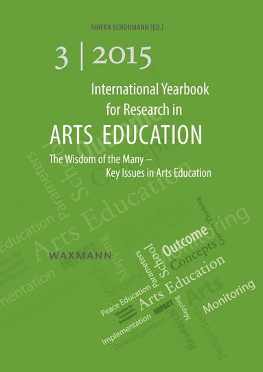 bokomslag International Yearbook for Research in Arts Education 3/2015