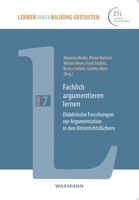 Alexandra Budke, Miriam Kuckuck, Michael Meyer, Frank Schäbitz, Kirsten Schlüter, Günther Weiss - Fachlich argumentieren lernen, Häftad