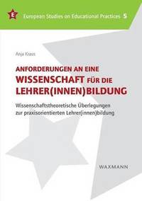 bokomslag Anforderungen an eine Wissenschaft für die Lehrer(innen)bildung