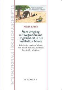 bokomslag Vom Umgang mit Migration und Ungleichheit in der Institution Schule