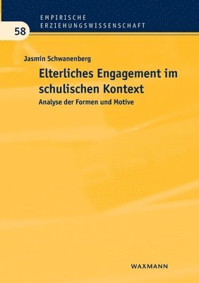 bokomslag Elterliches Engagement im schulischen Kontext