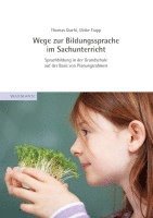 bokomslag Wege zur Bildungssprache im Sachunterricht