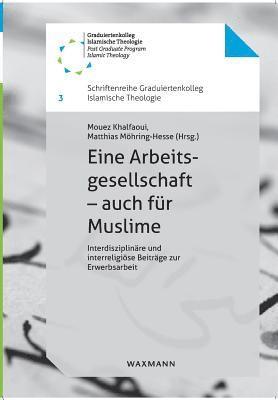 bokomslag Eine Arbeitsgesellschaft - auch fr Muslime