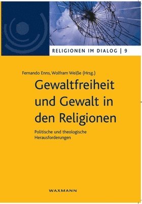 bokomslag Gewaltfreiheit und Gewalt in den Religionen