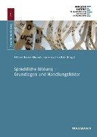 bokomslag Sprachliche Bildung - Grundlagen und Handlungsfelder