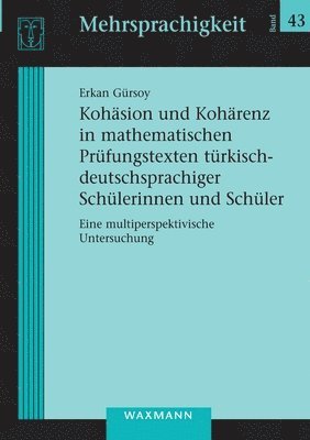 bokomslag Kohäsion und Kohärenz in mathematischen Prüfungstexten türkisch-deutschsprachiger Schülerinnen und Schüler