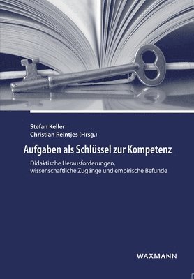 bokomslag Aufgaben als Schlüssel zur Kompetenz