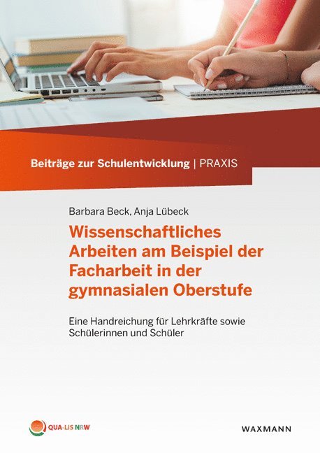 Wissenschaftliches Arbeiten am Beispiel der Facharbeit in der gymnasialen Oberstufe 1