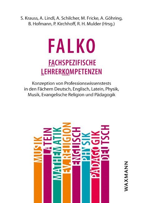 Stefan Krauss, Alfred Lindl, Anita Schilcher, Michael Fricke, Anja Göhring, Bernhard Hofmann, Petra Kirchhoff, Regina H. Mulder - Falko: Fachspezifische Lehrerkompetenzen, Häftad