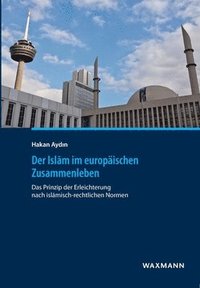 bokomslag Der Islam im europaischen Zusammenleben