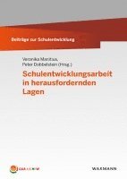 bokomslag Schulentwicklungsarbeit in herausfordernden Lagen