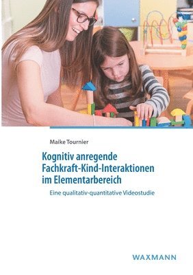 bokomslag Kognitiv anregende Fachkraft-Kind-Interaktionen im Elementarbereich