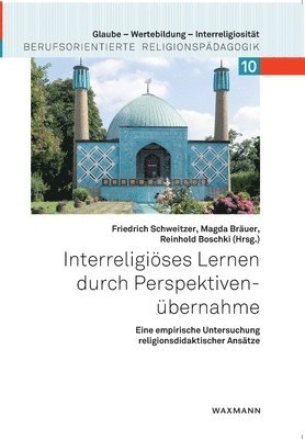 bokomslag Interreligioeses Lernen durch Perspektivenubernahme