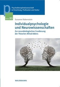 bokomslag Individualpsychologie und Neurowissenschaften