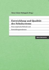 bokomslag Entwicklung und Qualitt des Schulsystems