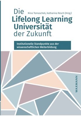 Die Lifelong Learning Universitat der Zukunft 1