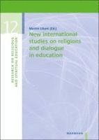 bokomslag New international studies on religions and dialogue in education