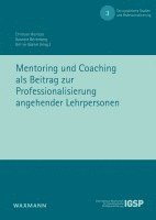 Christian Reintjes, Gabriele Bellenberg, Grit im Brahm - Mentoring und Coaching als Beitrag zur Professionalisierungangehender Lehrpersonen, Häftad
