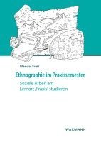 Manuel Freis - Ethnographie im Praxissemester, Häftad