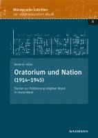 bokomslag Oratorium und Nation (1914-1945)