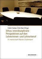 bokomslag Ethos: interdisziplinäre Perspektiven auf den Lehrerinnen- und Lehrerberuf