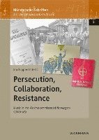 bokomslag Persecution, Collaboration, Resistance